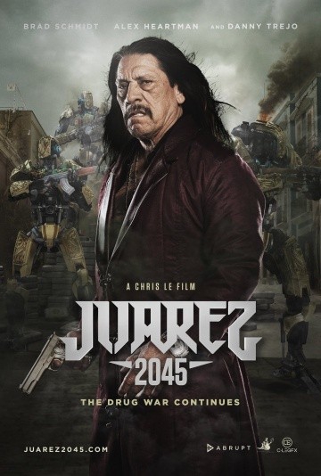  Фильм Хуарес 2045