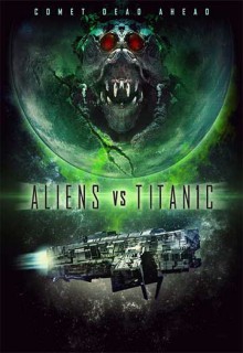 Смотреть фильм Чужие против Титаника